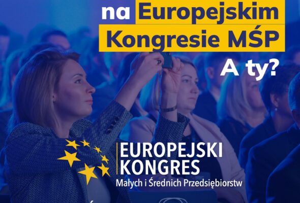 Zapraszamy na 13. Europejski Kongres Małych i Średnich Przedsiębiorstw