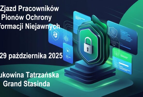 V Zjazd Pracowników Pionów Ochrony Informacji Niejawnych