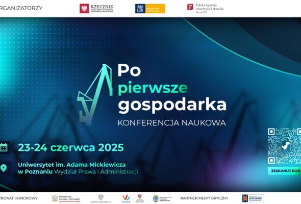 Zapraszamy na konferencję naukową pt. „Po pierwsze gospodarka…”.