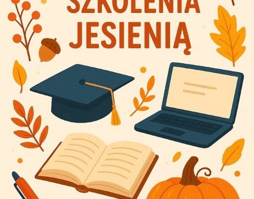 Zapraszamy na jesienne szkolenia zdalne